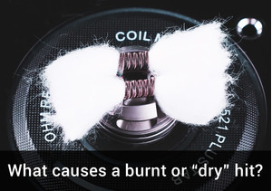 burnt vape taste - dry coil hit